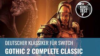 Gothic 2 Complete Classic im Test auf Nintendo Switch (REVIEW, GERMAN)