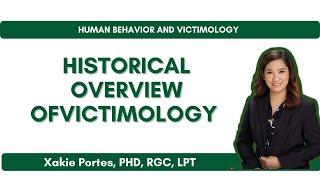 Part 12 Historical Overview of Victimology | Human Behavior & Victimology