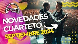 Novedades Cuarteto Septiembre 2024 | De Locos Online