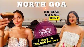 North GOA 3 days Itinerary | Beaches , Cafes , Hotels | All You Need To Know