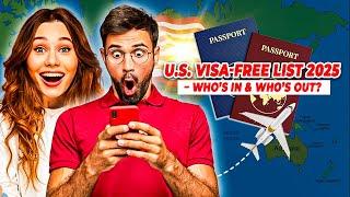  U.S. Visa-Free Travel 2025: Who’s In & Who’s Out? Shocking Changes! ️