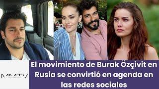 Burak Özçivit's movement in Russia became an agenda on social networks