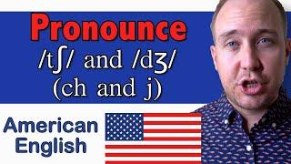 Affricates (tʃ and dʒ) | 44 Sounds of American English