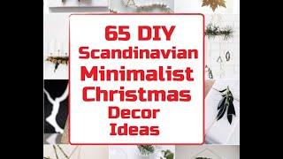 65 DIY Scandinavian Minimalist Christmas Decor Ideas