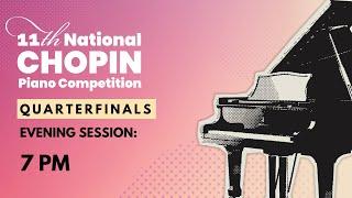 11th National Chopin Piano Competition Quarterfinals | Day 3 | Evening