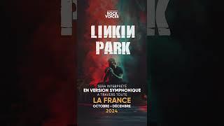 Rock Symphony Voices:   Linkin Park comme jamais auparavant !