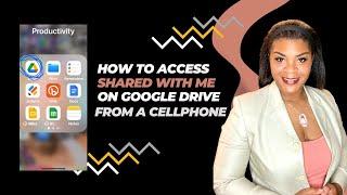 How to Access Shared Content on Google Drive from a Mobile Device