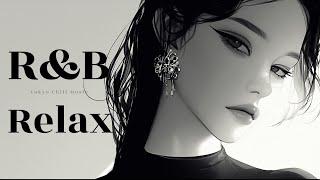 【𝐏𝐥𝐚𝐲𝐥𝐢𝐬𝐭】R&B Relax Mix~女性が歌う心地いいチル洋楽プレイリスト~| 夜のドライブ | Background music | 作業用BGM | Chill Out |