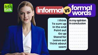 Business English - Informal VS Formal English Words | ️ English Writing Skills