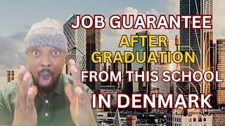 GUARANTEED JOB AFTER GRADUATION! STUDY AT THIS DANISH SCHOOL | SCHOLARSHIPS IN DENMARK