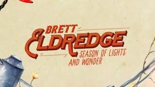 Brett Eldredge – Season of Lights and Wonder (Official Lyric Video)