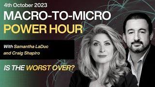 Macro-to-Micro Power Hour: Is The Worst Over?