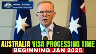 What's New? Australia visa processing time in January 2025!