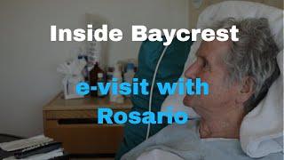 Inside Baycrest: Episode 2 –e-visit with Rosario