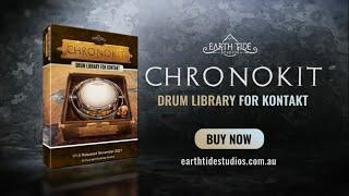 Earthtide Studios - ChronoKit (Drum Library)