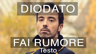 Diodato - Fai Rumore (Sanremo 2020 Testo e Musica)