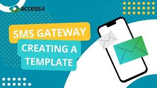 SMS Gateway: Creating a Template