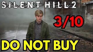 Why i HATE SILENT HILL 2 REMAKE