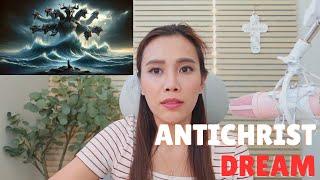 ANTICHRIST ABOUT TO BE REVEALED// Antichrist and Beast of the Sea Dream