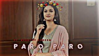 Nej  Paro Paro  Ft. Keerthy Suresh Edit | Keerthy Suresh x Paro Paro Edit | #paroparo #keerthy