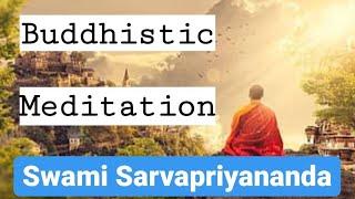 Swami Sarvapriyananda | Buddhistic Meditation | IIT Madras