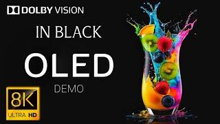 8K Ultra HD OLED DEMO Dolby Vision | 12K HDR 120fps | Dolby Vision Bliss | 4K HDR Dolby Vision