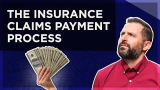 Understanding the Insurance Claims Payment Process - Public Adjuster Training