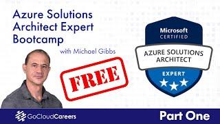 Azure Solutions Architect Expert Training | AZ 305 Certification | Free Azure Course