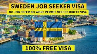 SWEDEN JOB SEEKER VISA | #2024  #europe  #free