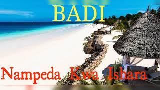 BADI - Nampenda Kwa Ishara