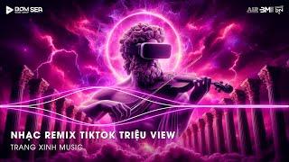 Nhạc Remix TikTok Triệu View - Nhạc Cổ Đánh Đổ Dân Chơi RemixNonstop 2025 Bay Phòng Bass Cực Căng