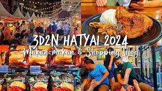  3D2N Hatyai 2024 via ETS | Makan-Makan & Shopping Vlog Part 1 | The Train Hotel Hatyai