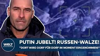 UKRAINE-KRIEG: Putin jubelt! Russen-Walze gnadenlos! "Dort wird Dorf für Dorf im Moment eingenommen"