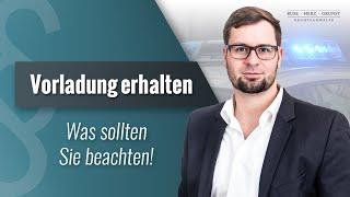 Vorladung der Polizei als Beschuldigter erhalten? Tipps vom Strafverteidiger aus Berlin