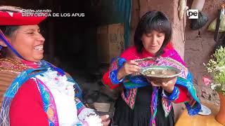 Costumbres: Bien cerca de los Apus, comunidades Cuzco (24/09/2019) | TVPerú