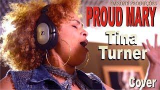 Proud Mary - TINA TURNER - Cover - (Creedence Clearwater Revival)