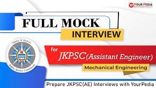 JKPSC(AE) Full Mock Interview | ME | Interview Preparation | JKPSC(AE) Interview guidance with YP