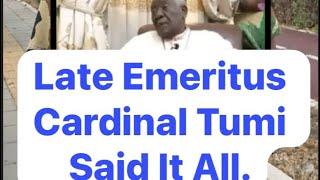 Emeritus Cardinal Tumi Said It All.