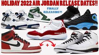 HOLIDAY 2022 AIR JORDAN RELEASE DATES + CHICAGO AJ1 & AJ2 RETURNING?!?