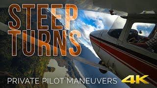 Steep Turns in 4K -- Private Pilot Flying Maneuvers