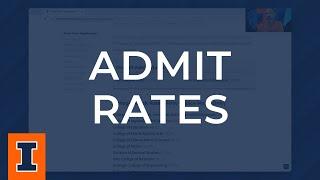 Illinois Admissions Guide: First-Year Admit Rates