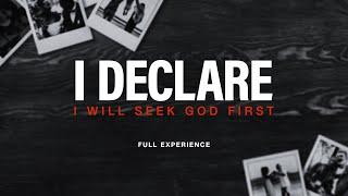 I Will Seek God First | I Declare (Marriage & Relationship Edition) | Full Experience