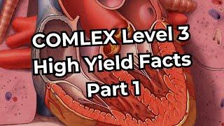 COMLEX Level 3 High Yield Facts (Part 1)