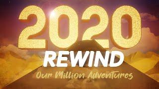 Our Million Adventures  Rewind 2020