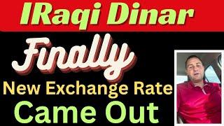 Iraqi dinar  Iraqi Dinar Revaluation Today  Iraqi Dinar New Exchange RateIraqi dinar latest News