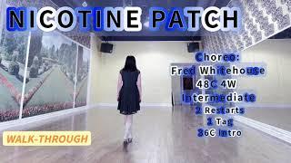 NICOTINE PATCH Line Dance (WALK-THROUGH)