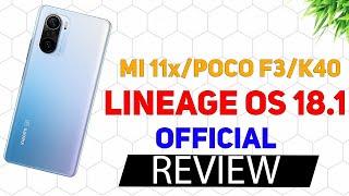 Lineage Os 18.1 Official On Mi 11x/Poco F3/Redmi K40. Real Life Rom Review Ep 2.