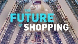 The Future of Shopping