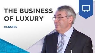 The Business of Luxury by Denis Morisset | ESSEC Classes