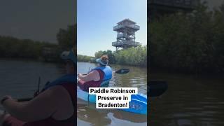 Paddle #RobinsonPreserve in #Bradenton! #ManateeRiver #Kayak #TourGuide #VisitFlorida #LoveFl #Fla